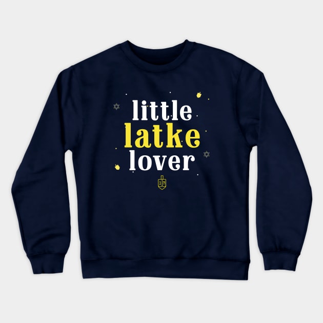 Little Latke Lover Hanukkah Cute Crewneck Sweatshirt by Space Cadet Tees